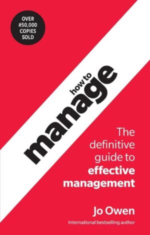 How to Manage - 6th Edition