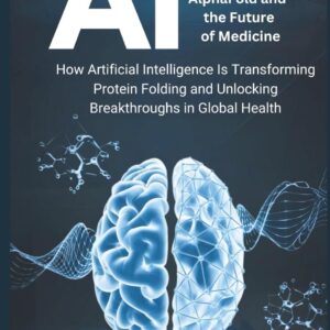 The AI Cure: AlphaFold and the Future of Medicine