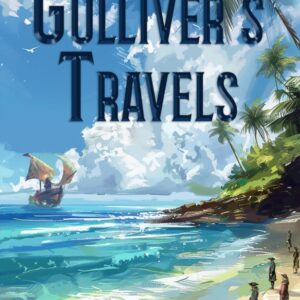 Gulliver's Travels (Illustrated)