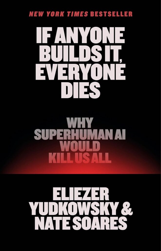 If Anyone Builds It, Everyone Dies
