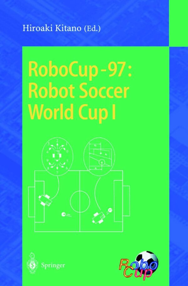 RoboCup-97 - Robot Soccer World Cup I