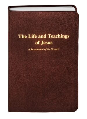 The Life and Teachings of Jesus